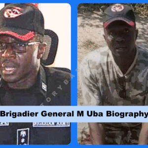 Brigadier General M Uba Biography