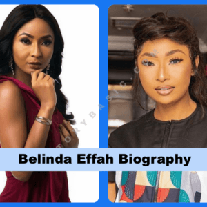 Belinda Effah Biography