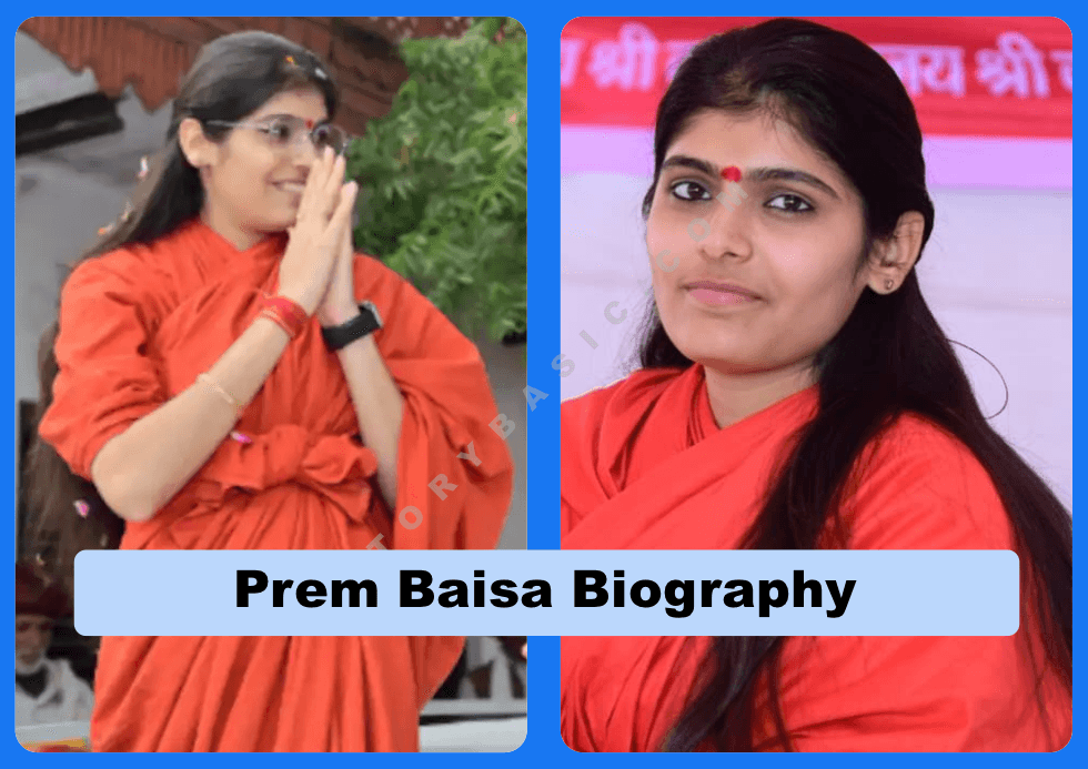 Prem Baisa Biography