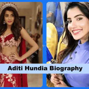 Aditi Hundia Biography