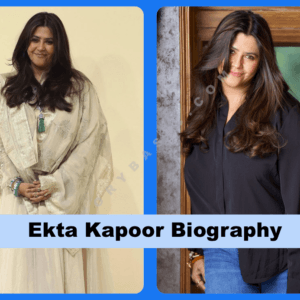 Ekta Kapoor Biography