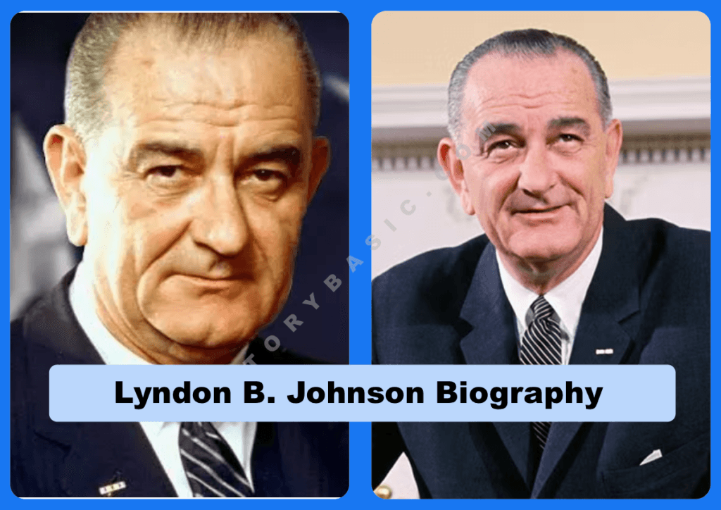 Lyndon B. Johnson Biography