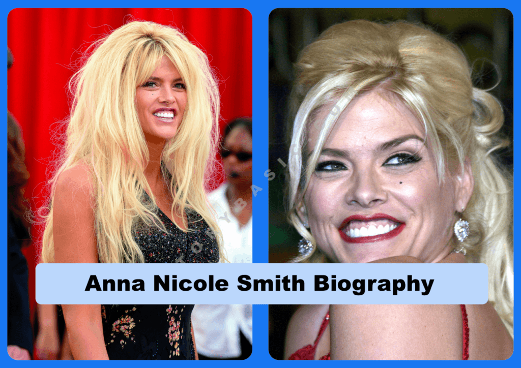Anna Nicole Smith Biography